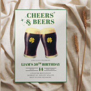 May include: A St. Patrick's Day themed invitation with the text "CHEERS & BEERS" above two watercolor beer glasses with shamrocks. The invitation is for Liam's 50th birthday, with date, time, and location details.
