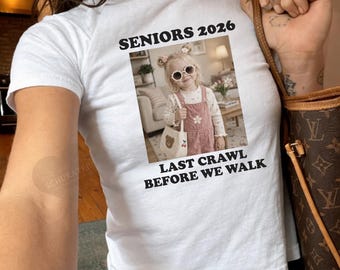 Last Crawl Before We Walk Grad Baby Tee Senior Baby Tee Graduation 2026 Custom Graduate Y2K Shirt Sorority Grad Personalized Graduation Gift