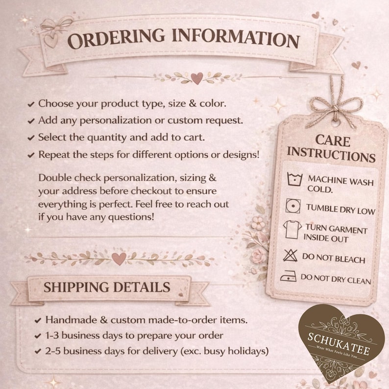 May include: A beige graphic with the text "ORDERING INFORMATION" and "CARE INSTRUCTIONS". The care instructions include symbols for machine wash cold, tumble dry low, turn garment inside out, do not bleach, and do not dry clean.