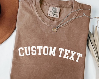 Custom Comfort Colors Shirt, Custom T Shirt, Custom Text Shirt, Custom Bachelorette Tshirt Custom Adult Shirt, Personalized Shirt, boho