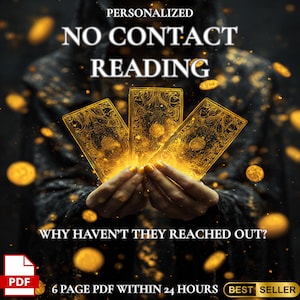 Op de afbeelding: Een digitaal document getiteld PERSONALIZED NO CONTACT READING WHY HAVEN'T THEY REACHED OUT? met drie gloeiende gouden tarotkaarten met ingewikkelde patronen in handen, omringd door zwevende gouden deeltjes, geleverd als een 6-pagina PDF.