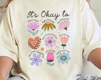 Mental Health Floral Shirt, Comfort Colors Teacher Tee, Special Education Positivity Top, Therapist Motivation Shirt, Self Care Gift