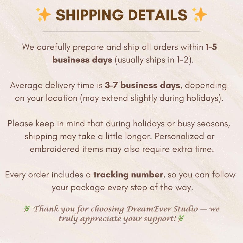 May include: A cream-coloured background displays text detailing shipping information, including order preparation, delivery times, and tracking. The text is framed by star accents and concludes with a thank you message.