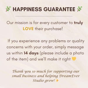 May include: A graphic with the text "HAPPINESS GUARANTEE" and a message about customer satisfaction. It states the mission is for every customer to love their purchase. It also mentions a 14-day return policy.