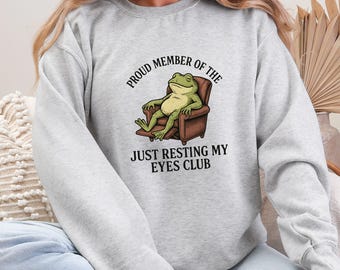 Sweat-shirt grenouille rigolo, fier membre du club Just Resting My Eyes, pull paresseux avec humour, col rond unisexe confortable, cadeau amusant tendance