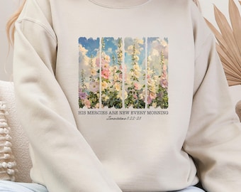 Sweat-shirt Ses miséricordes sont nouvelles tous les matins, col rond verset de la Bible, pull floral chrétien, pull écriture religieuse, cadeau pour femmes religieuses