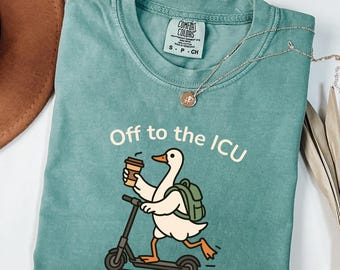Camiseta de colores cómodos para ir a la UCI, camiseta de enfermera de UCI con diseño de ganso, regalo de cuidados intensivos