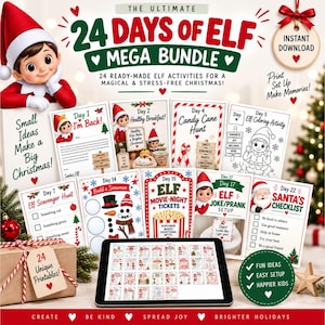 May include: A digital bundle of 24 printable Christmas elf activity cards featuring text such as The Ultimate 24 Days of Elf Mega Bundle, Day 1 I'm Back, and Santa's Checklist. The set includes various illustrated task sheets and a tablet display.