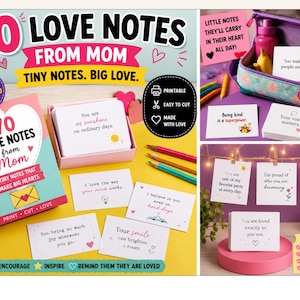 May include: A set of 70 printable love notes from mum featuring various encouraging phrases, small illustrations, and heart icons. The kit includes a pink box, individual note cards with messages like You are my sunshine, and examples of the notes placed in lunch boxes or displayed on string lights.