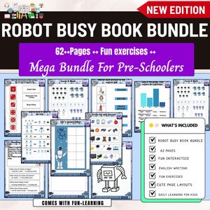 May include: A colorful educational bundle for preschoolers, featuring a robot theme. The image showcases a collection of activity pages with exercises, including counting, matching, and writing. The text reads "Robot Busy Book Bundle" and "Mega Bundle For Pre-Schoolers".