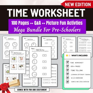 May include: A time worksheet bundle for pre-schoolers. The image shows multiple pages with clock faces and time-telling exercises. The bundle includes 100+ pages, Q&A exercises, and picture fun activities. The text "TIME WORKSHEET" is at the top.