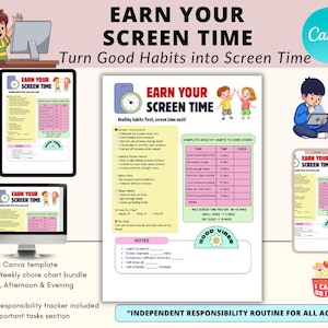 May include: Digital product image with the text "EARN YOUR SCREEN TIME" and "Turn Good Habits into Screen Time." The image includes a chore chart, a responsibility tracker, and a Canva template. The product is designed for all age groups.