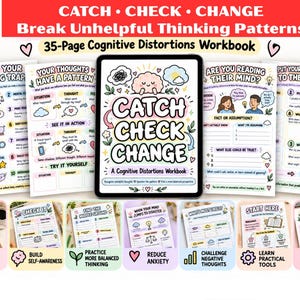 May include: A 35-page cognitive distortions workbook titled Catch Check Change. The cover features a pink brain illustration and colorful text. Several interior pages are displayed, showing structured worksheets with prompts for identifying thinking traps, patterns, and testing thoughts.