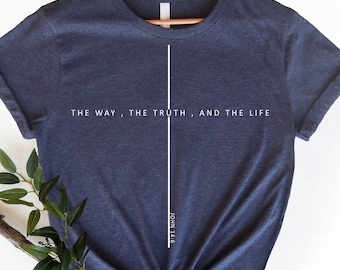 Camiseta Juan 14:6, Camiseta Yeshua, Merchandising Jesús es Rey, El Camino, la Verdad, la Vida, Camiseta Jesús, Camiseta cristiana para hombre, Amante de la fe sobre el miedo