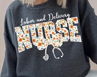 Coquette Labor and Delivery Nurse Sweatshirt, Cute L&D Nurse Crewneck, Aesthetic Nurse Sweatshirt, Maternity Ward Nurse Gift, Hospital Nurse