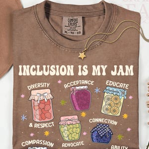 Comfort Colors® Inclusion Is My Jam Shirt, Special Education Teacher Autism Awareness, Autism Teacher, Inclusion Teacher, Neurodiversity