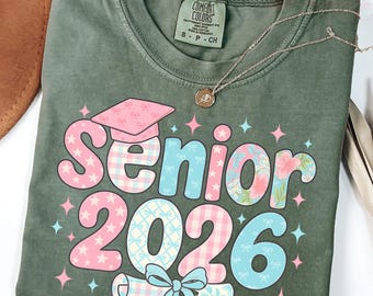 Comfort Colors® Senior 2026 Shirt, Preppy Senior Shirt, Graduate 2026 Shirt, High School Senior Shirt, Retro Senior Shirt, Graduation Tshirt