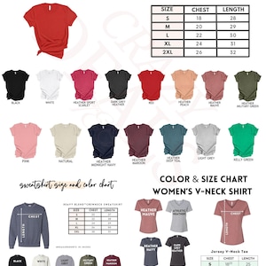 May include: A unisex colour and size chart for t-shirts and sweatshirts. The chart includes size and colour options for unisex jersey short sleeve tees, crewneck sweatshirts, and women's V-neck shirts. Colours include black, white, red, and more.