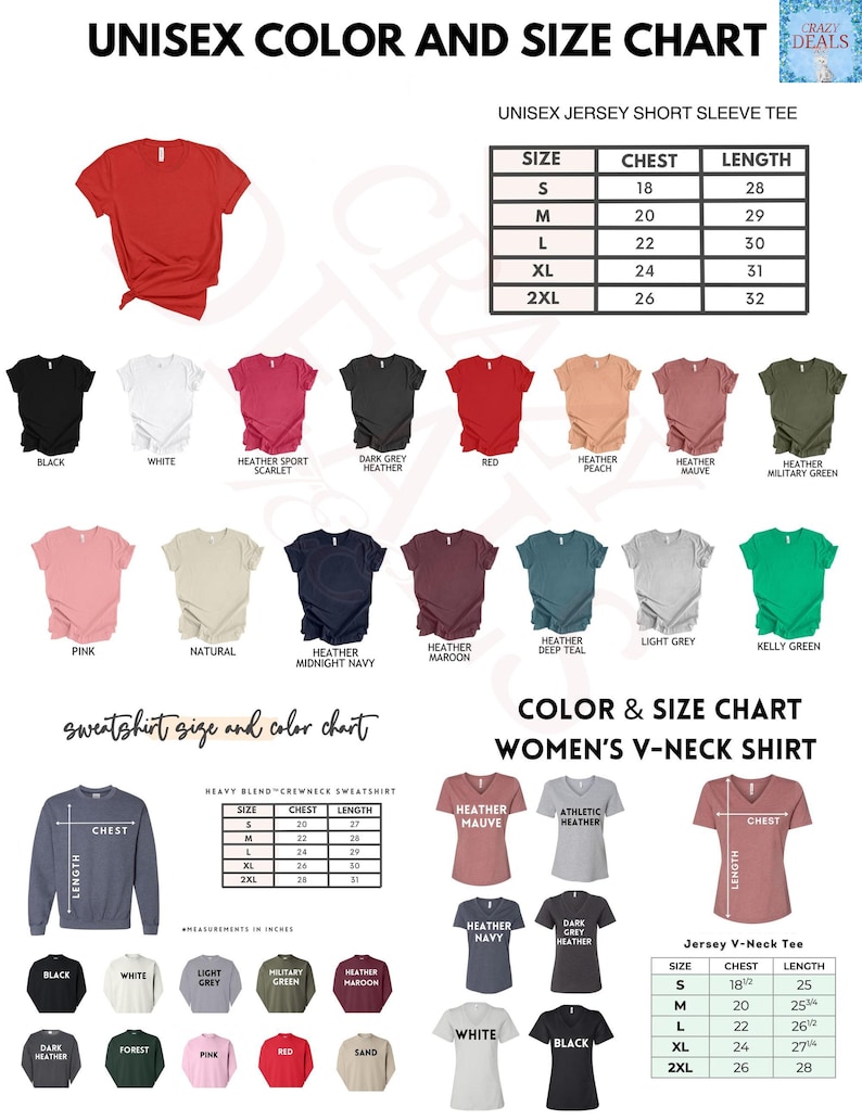 May include: A unisex colour and size chart for t-shirts and sweatshirts. The chart includes size and colour options for unisex jersey short sleeve tees, crewneck sweatshirts, and women's V-neck shirts. Colours include black, white, red, and more.