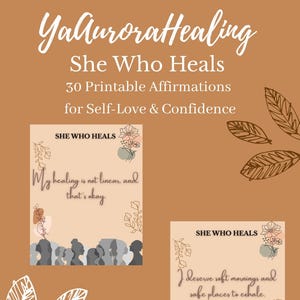 Ella que sana - 30 tarjetas imprimibles de afirmación para el amor propio y la confianza