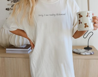 Alchemised Inspired Tshirt, Comfort Colors, Unisex, Book Lover Gift
