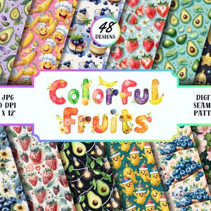 May include: A collection of colorful digital seamless patterns featuring fruits and food-themed designs. The patterns include avocados, bananas, strawberries, blueberries, and desserts. The image includes the text "Colorful Fruits" and "48 Designs", with each pattern measuring 12 x 12 inches.