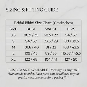 May include: A black and white sizing and fitting guide for a bridal bikini. The chart lists sizes XS through XL with corresponding bust, waist, and hip measurements in both centimeters and inches. Text at the bottom notes custom sizing is available.