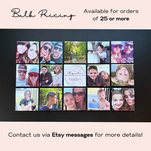 May include: A collection of custom photo magnets arranged in a grid. The magnets feature various family photos and the text "Magnetic Personalities". The image also includes the text "Bulk Pricing" and "Available for orders of 25 or more."