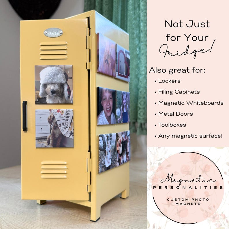 May include: A yellow miniature locker with magnetic photo magnets attached. The magnets display various photos, including a dog wearing a hat. Text on the right says "Not Just for Your Fridge!" and lists other uses, such as lockers and filing cabinets.