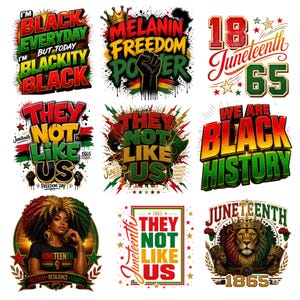 Può includere: Una collezione di nove design grafici a tema Juneteenth, inclusi testi come 'Black Everyday', 'Melanin Freedom Power', '18 Juneteenth 65', 'They Not Like Us' e 'We Are Black History', che utilizzano tavolozze di colori rosso, verde, giallo e nero.