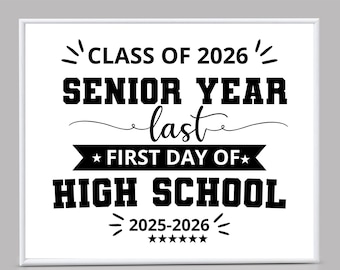 Senior Year First Day Sign: Class of 2025 Printable (Digital Download)