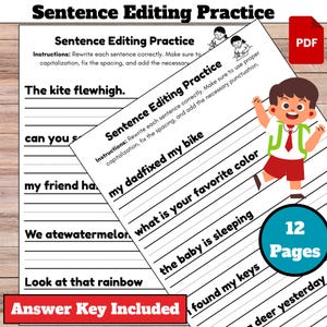 Peut inclure: Une fiche pédagogique imprimable intitulée Sentence Editing Practice avec des lignes d'écriture, une illustration de dessin animé d'un élève avec un sac à dos vert, un badge indiquant 12 Pages et une bannière Answer Key Included.