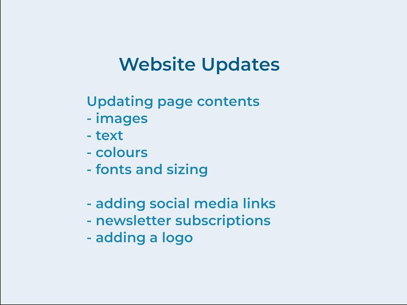 May include: A light blue graphic with the title "Website Updates" in dark blue. The text lists website update topics: images, text, colors, fonts, social media links, newsletter subscriptions, and adding a logo.