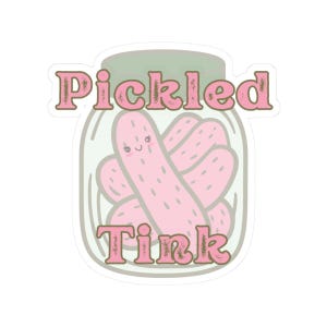 Pickled Tink Stickers