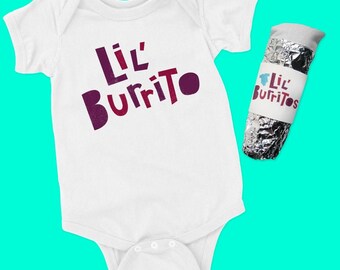 Lil' Burrito! Baby Bodysuit/ Toddler Tee