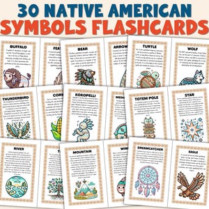 May include: A set of 30 flashcards displaying Native American symbols. Each card has an illustration and description. Symbols include a buffalo, bear, arrow, turtle, wolf, thunderbird, corn, Kokopelli, totem pole, star, river, mountain, dreamcatcher, and eagle.