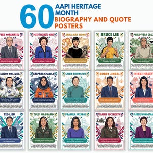 May include: A collection of 15 biography and quote posters celebrating AAPI Heritage Month. Each poster features a portrait of a notable Asian American and Pacific Islander, along with a quote and biographical information. The posters are colorful and feature the text "60 AAPI Heritage Month Biography and Quote Posters."