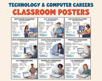 May include: A set of classroom posters titled "Technology & Computer Careers." Each poster features a different tech career, including Software Engineer, IoT Engineer, and UX Designer, with illustrations and career information.