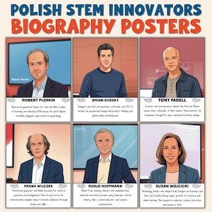 May include: A poster titled "Polish STEM Innovators Biography Posters" features six illustrated portraits of notable figures. Each portrait is accompanied by the person's name and a brief description of their achievements in science and technology.