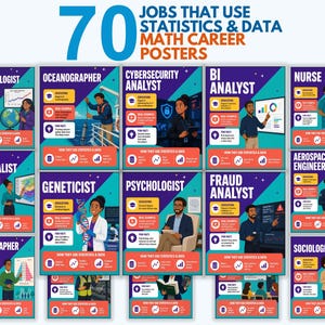 May include: A collection of 70 Jobs That Use Statistics & Data Math Career Posters featuring illustrated professionals like climatologists, oceanographers, and cybersecurity analysts. Each poster includes sections for education, real examples, and fun facts.