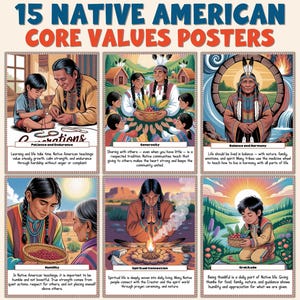 May include: A set of 15 Native American Core Values posters. Each poster features illustrations and text describing values like patience, generosity, balance, humility, spiritual connection, and gratitude. The posters have a colorful, illustrated style.