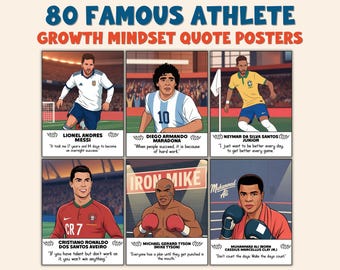 May include: A poster featuring illustrations of famous athletes with motivational quotes. Includes Lionel Messi, Diego Maradona, Neymar, Cristiano Ronaldo, Mike Tyson, and Muhammad Ali. The poster is titled "80 Famous Athlete Growth Mindset Quote Posters."