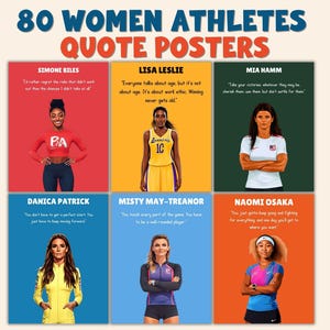 Może przedstawiać: Zestaw plakatów z ilustracjami sześciu sportsmenek, każda z cytatem. W górnym rzędzie znajdują się Simone Biles, Lisa Leslie i Mia Hamm. W dolnym rzędzie znajdują się Danica Patrick, Misty May-Treanor i Naomi Osaka. Tytuł brzmi "80 Women Athletes Quote Posters."