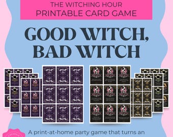 May include: A printable card game titled "Good Witch, Bad Witch" with a pink and blue background. The game includes multiple decks of cards with witch-themed illustrations and text. The text "The Witching Hour Printable Card Game" is at the top.