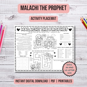 May include: A black and white activity placemat titled Malachi The Prophet featuring a word hunt, a maze, unscramble tasks, and fill-in-the-blank Bible verses. The printable sheet includes illustrations of a prophet and people, available in A4 and US letter size.