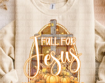 Fall For Jesus Png, Pumpkin Cross Fall Sublimation Design, Christian Autumn PNG, Fall Christian Png, Jesus Autumn Png, Thankgiving Png