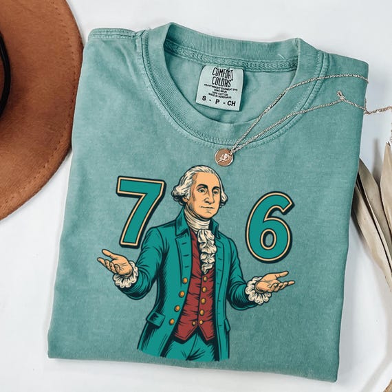 Comfort Colors Six Seven T-Shirt | 6-7 7-6 George Washington Shirt | Funny US History|67 Meme Shirt|Patriotic Teacher Shirt|USA Independence