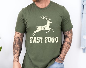 Hunting T Shirt for Men ,Funny Hunting Shirt ,Dad Joke Hunter Tee, Deer Shirts, Offensive Gifts For Hunters, Fast Food Deer , Hunting Season