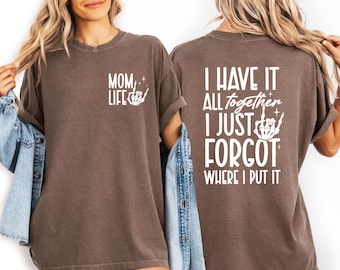 Comfort Colors Funny Mom T-Shirt, Mom Life Shirt, Mama Gift, Mother's Day Shirt, Sarcastic Mom Tee,Motherhood Shirt,Funny Mom ,Skeleton Mom