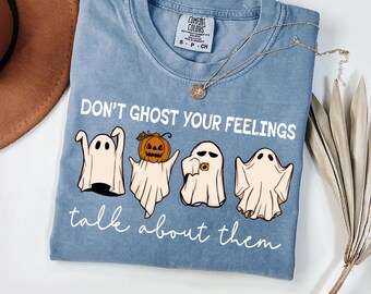 Comfort Colors Retro Funny Don't Ghost Your Feelings T-Shirt,Mental Health Awareness,School Counselor Gift,Halloween Graphic Shirt for Women